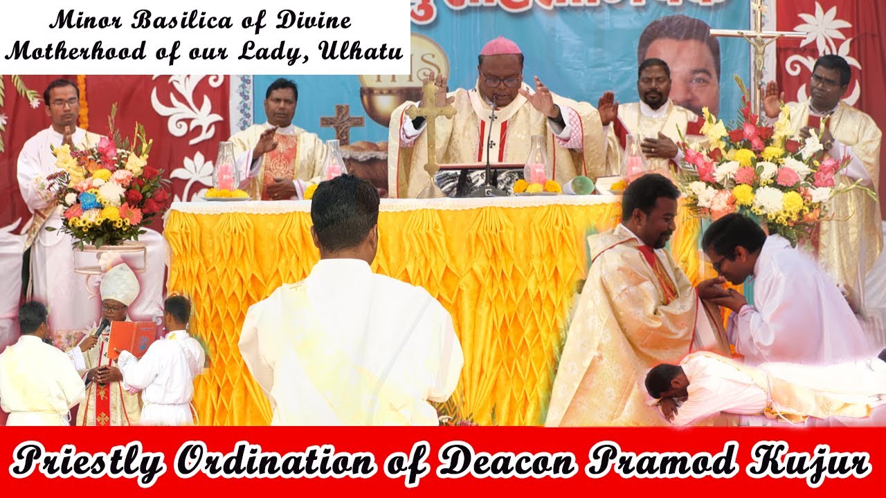 Priestly Ordination of Deacon Pramod Kujur | Minor Basilica, Ulhatu | Abh. Vincent Aind | RCA