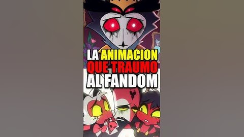 🚨 La ANIMACIÓN de DESPERTÓ (y TRAUMO) a todo el FANDOM💀 || HELLUVA BOSS