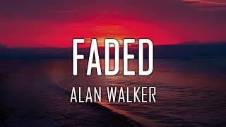 Alan Walker - FADED (Lyrics)