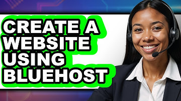 How to Create a Website Using Bluehost (updated)