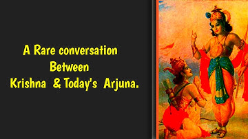 Krishna & Arjuna Conversation | Motivational Video in English