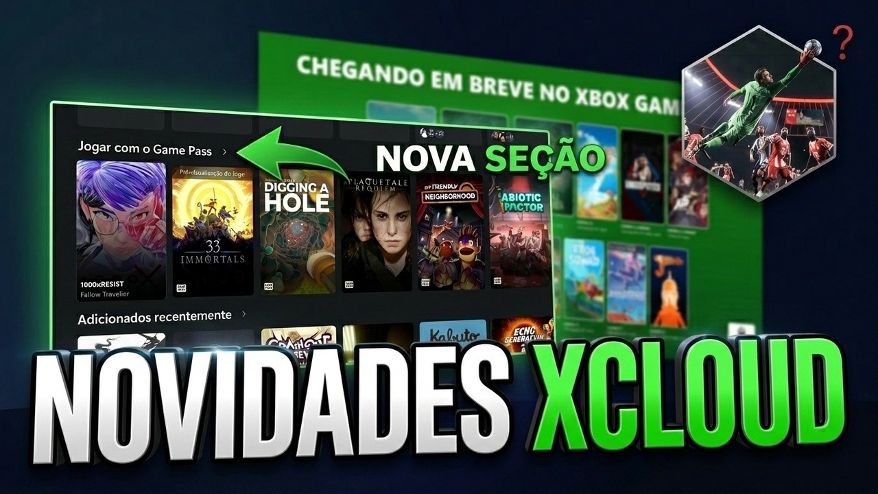 GAME PASS: SAIU A NOVA LISTA NA XCLOUD, MAS CADÊ O FC26?
