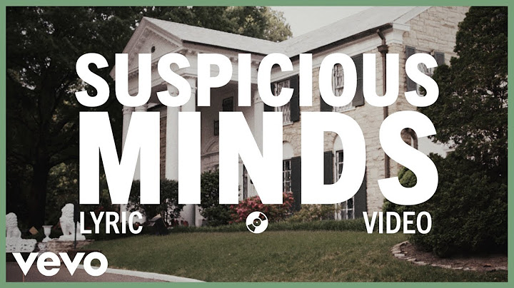 Suspicious Minds Lyric Video version - Lyric Video performance video thumbnail