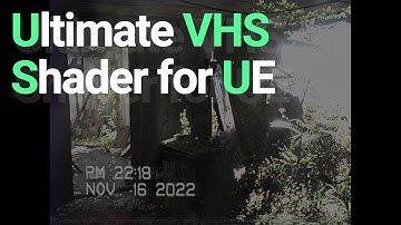 Ultimate Vhs Shader for Unreal Engine 5