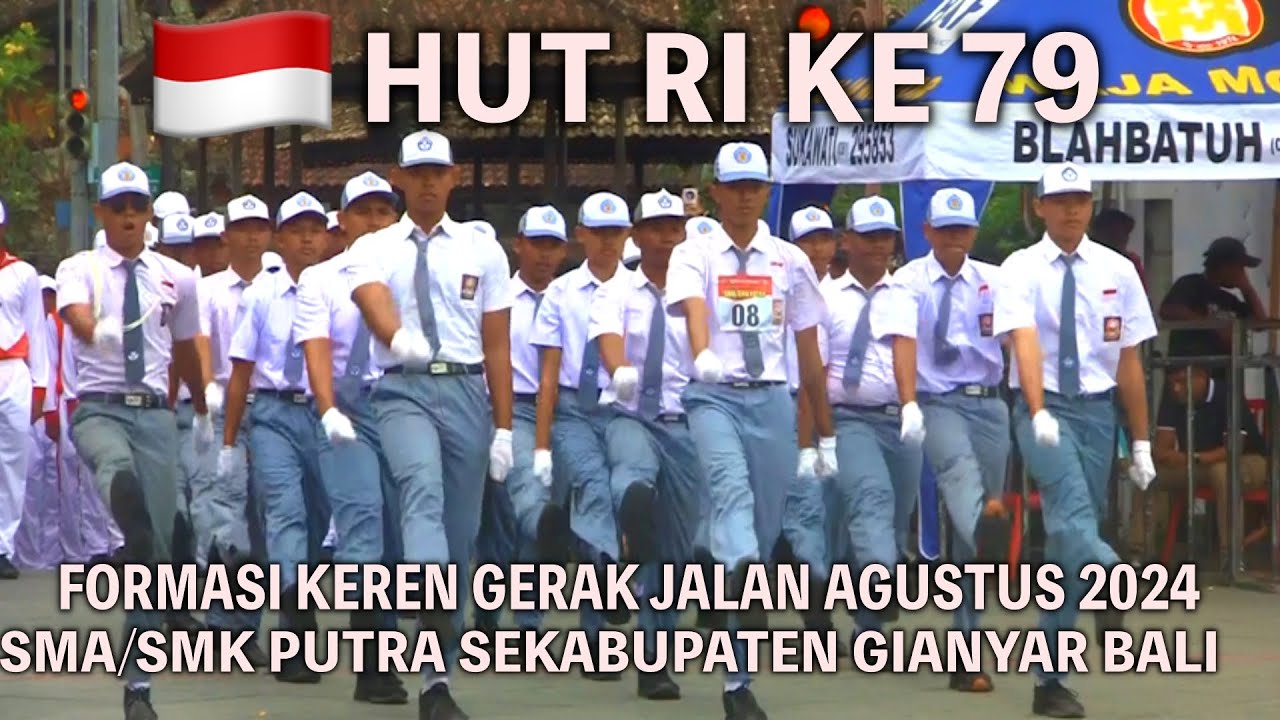 KEREN FORMASI GERAK JALAN AGUSTUS 2024 TINGKAT SMA/SMK PUTRA SE-KABUPATEN GIANYAR HUT RI KE 79