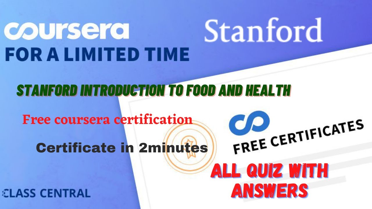 Stanford Introduction to Food and Health,(week14) All Quiz Answers.coursera freecertificate