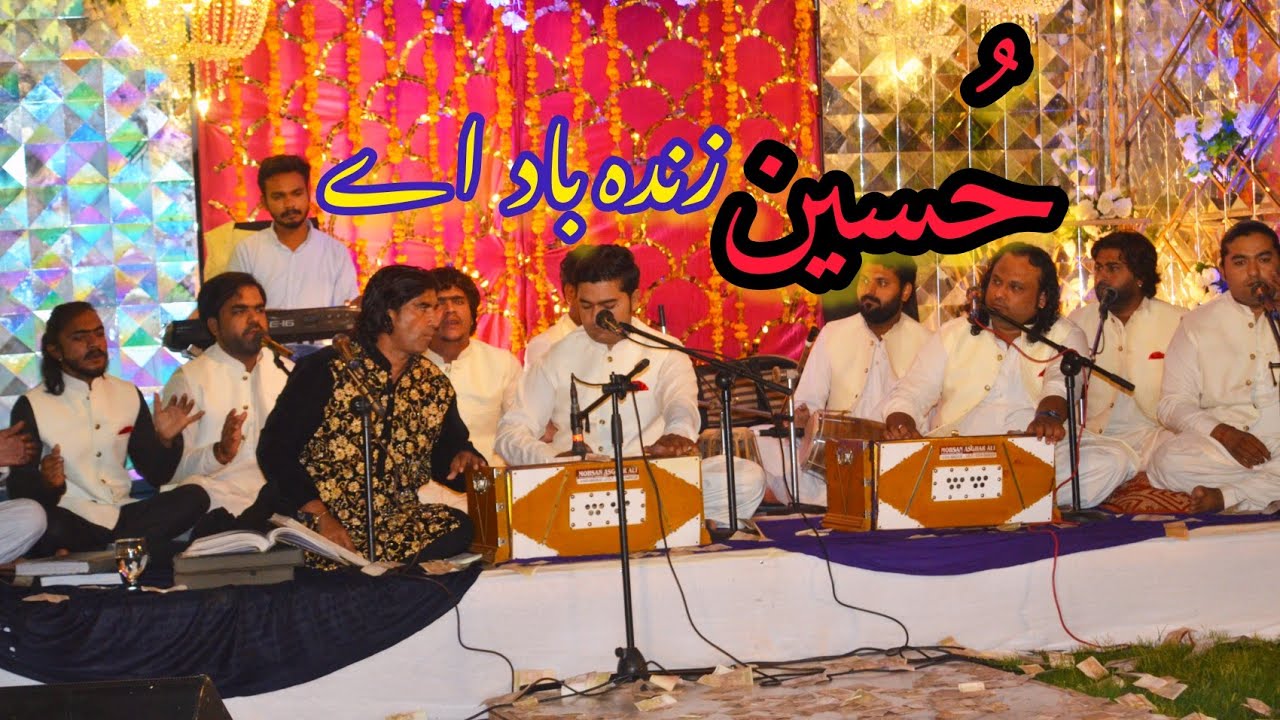 hussain zindabad ay | Qawali | live performance