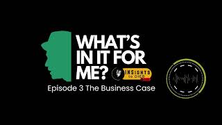 Episode 3 The Business Case