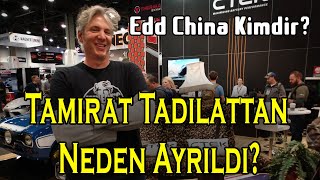 Edd China Kimdir? Tamirat Tadilattan Neden Ayrıldı?