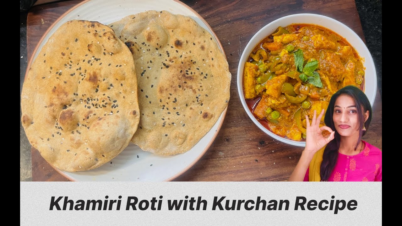Kamran Roti Khamiri Roti with Kurchan Ki Recipe - YouTube