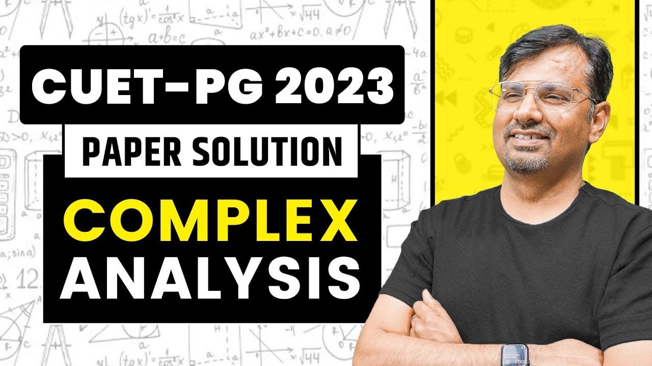 CUET - PG 2023 Paper Solution | Complex Analysis Questions and Solution ...