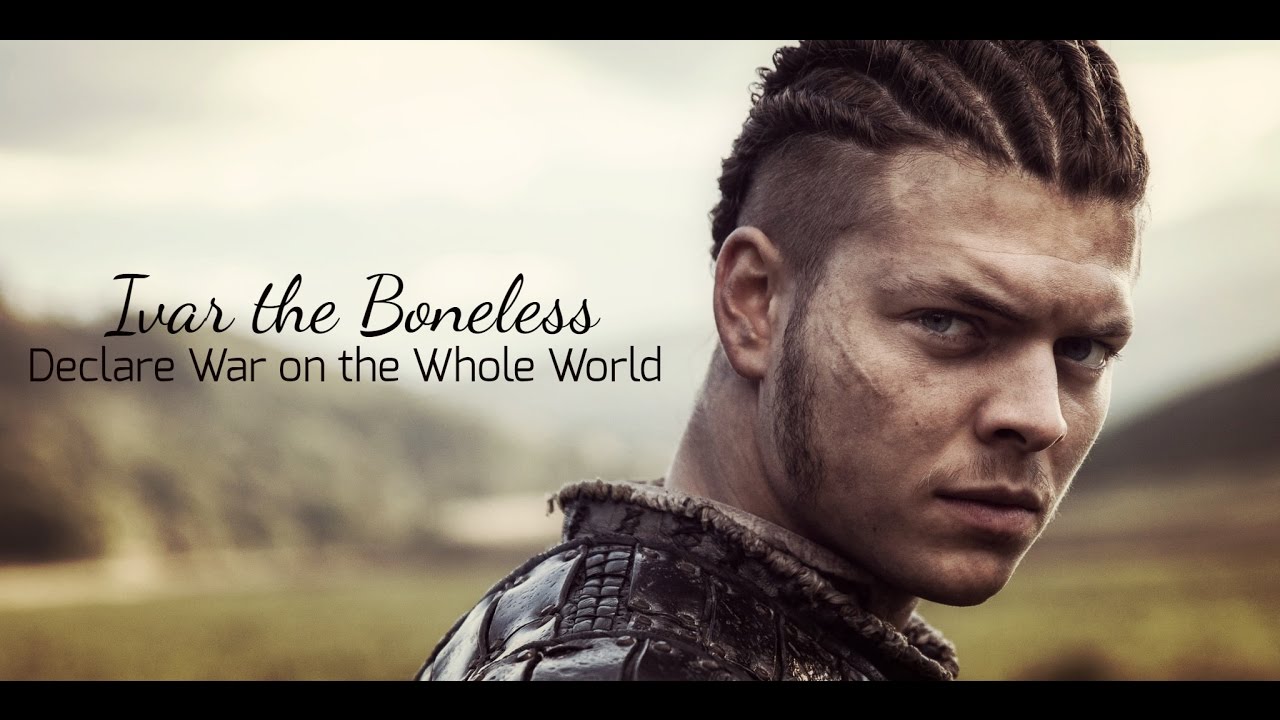 Ivar the Boneless || Declare War on the Whole World - YouTube