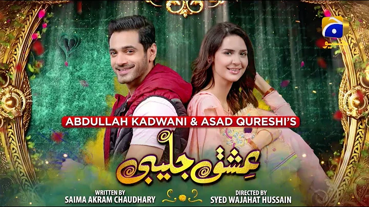 Ishq Jalebi - Episode 32 - 15th May 2021 - HAR PAL...