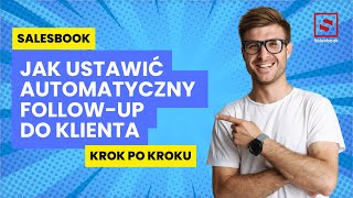 Automatyczny follow-up do klienta