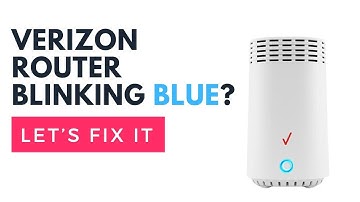 Verizon router blinking blue