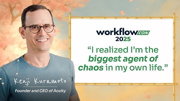 WorkflowCon 2025 Day 1 Keynote: From Chaos to Clarity with Kenji Kuramoto (CPE-Eligible)