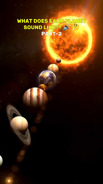 What Every Planet & Pluto Sound Like?🔊Part-2