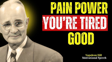 You’re Tired Then Go Harder Napoleon Hill Motivational Speech