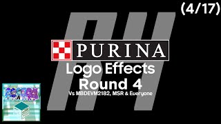 Purina Logo Effects Round 4 Vs MBDEVM2182, MSR & Everyone (4/17)