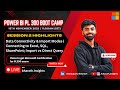 Session 2: Data Import & Connectivity | Import vs DirectQuery, Gateways, Excel, SQL, Snowflake