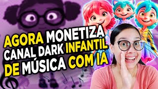 Como Criar um Canal Dark de Música Infantil para Monetizar no YouTube com IA