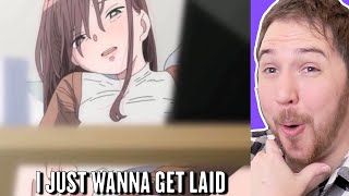 EVEN GIRLS WANNA GET LAID - Relatable Anime Moments