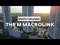 【JB Property Intro 6】The M by Macrolink@ Medini | Eco Botanic | Iskandar | Sunway