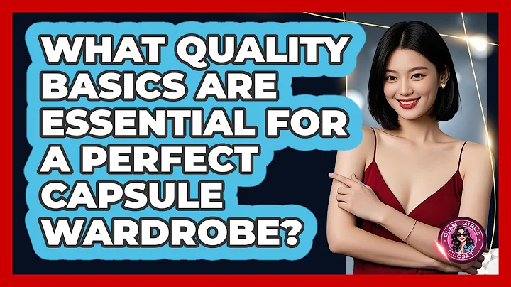 What Quality Basics Are Essential For A Perfect Capsule Wardrobe? - Glam Girl's Closet