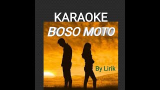 BOSO MOTO Karaoke versi Koplo