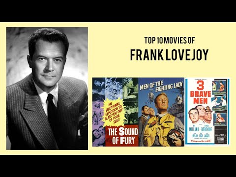 Vidéo: Frank Lovejoy: Biographie, Carrière, Vie Personnelle