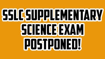 #sslcsupplementaryexamscience SSLC SUPPLEMENTARY SCIENCE EXAM POSTPONED