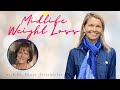 Midlife weight loss with dr ginny trierweiler