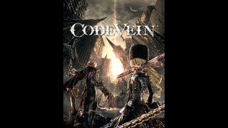 First Time Playing Code Vein