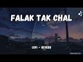 Falak Tak Chal Song(Lo-fi Slowed + Reverb)|Udit Narayan, Mahalakshmi Iyer| Tashan|Dreamy Beats Lo-fi