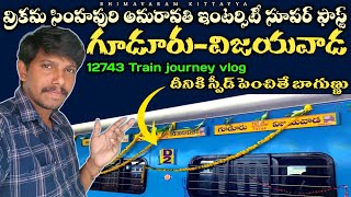 Download Lagu Gudur-Vijayawada || Vikrama Simhapuri Amaravathi Super Fast Express || Full Train Journey Vlog  MP3