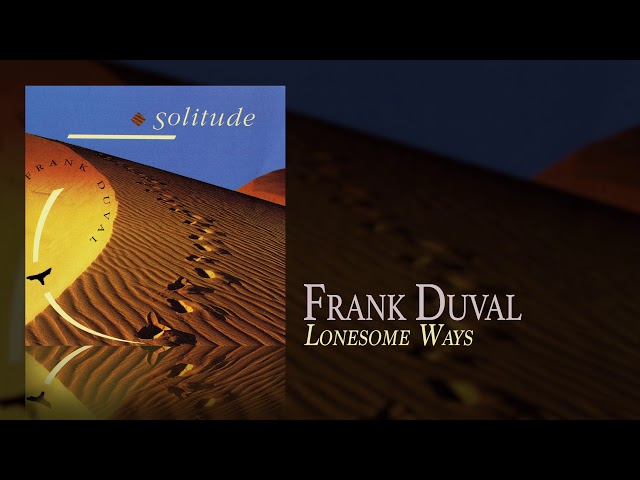 Frank Duval - Lonesome