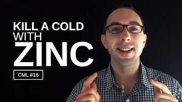 How to Kill a Cold With Zinc | Chris Masterjohn Lite