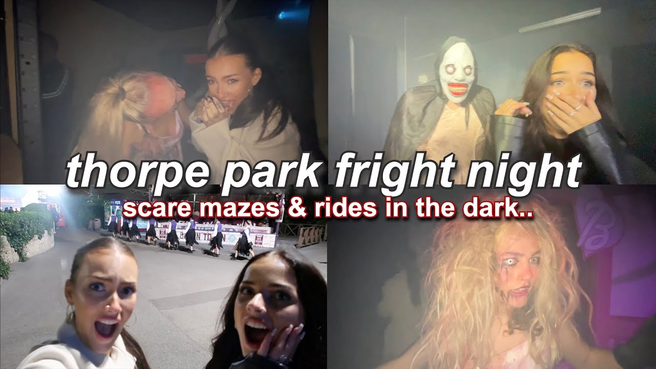 THORPE PARK FRIGHT NIGHT *TERRIFYING* | emandloz