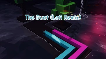 Dancing Line Community Edition - The Duet (Lofi Remix) (w/PostProcessing)