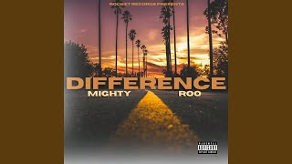 Difference (feat. RooProducedIt)