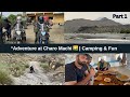 Camping Under the Stars | Charo Machi Part 1