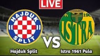 🔴Live Istra 1961 Pula vs Hajduk Split Croatian First Football League football team match today 2024