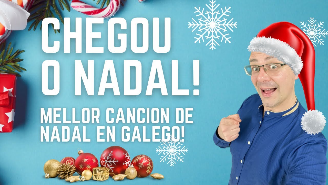 Chegou o Nadal - A MELLOR CANCIÓN DE NADAL!