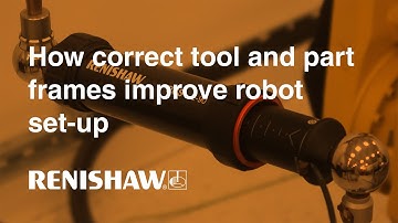 Industrial automation – How correct tool and part frames improve robot set-up