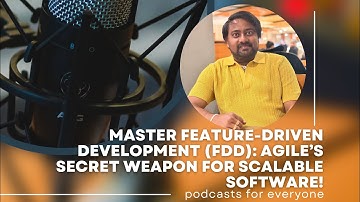 Master Feature-Driven Development (FDD): Agile’s Secret Weapon for Scalable Software!