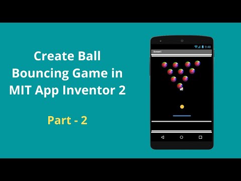 Part-2 | How To Make Bouncing Ball Game in MIT App Inventor 2