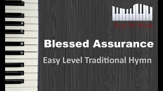 Video thumbnail of "Blessed Assurance Easy | Playbyhear.com"