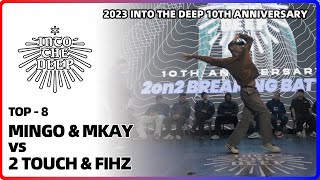 Mingo & Mkay Vs 2 Touch & Fihztop-8 2023 Into The Deep 10Th Anniversarylb-Pix