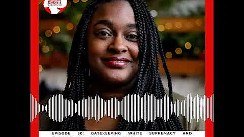 BC030 Gatekeeping White Supremacy and Patriarchy w...