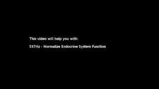 Normalize Endocrine System Function (Isochronic Tones 537 Hz) Pure Series